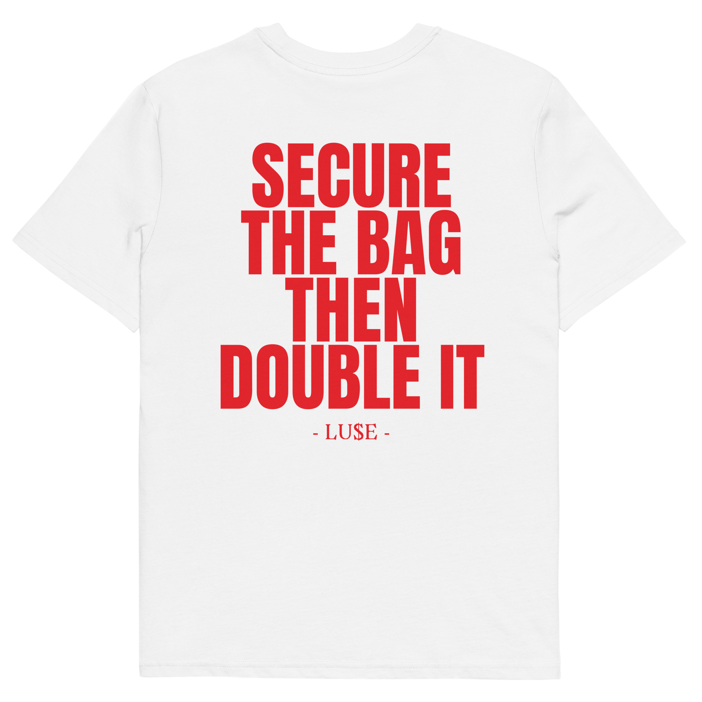 "SECURE THE BAG THEN DOUBLE IT" Graphic Tee