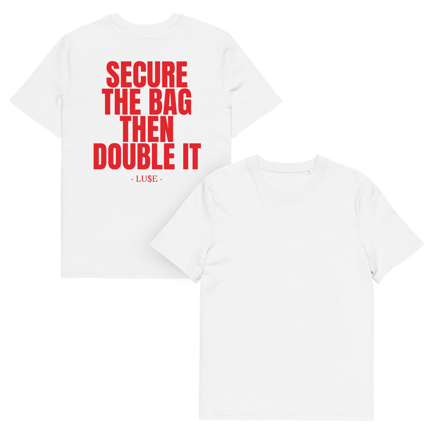 "SECURE THE BAG THEN DOUBLE IT" Graphic Tee